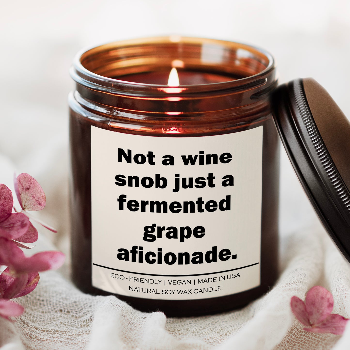 Not a wine snob just a fermented grape aficionade Candle